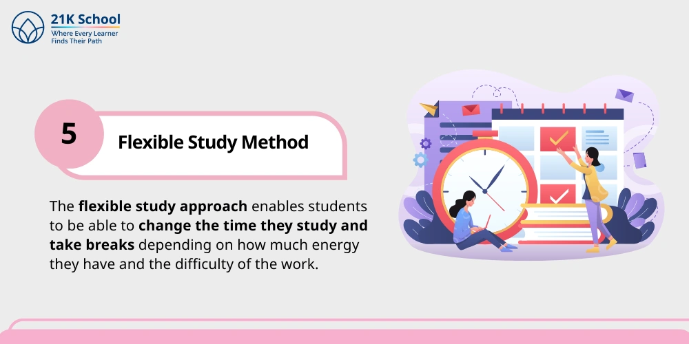 5. Flexible Study Method