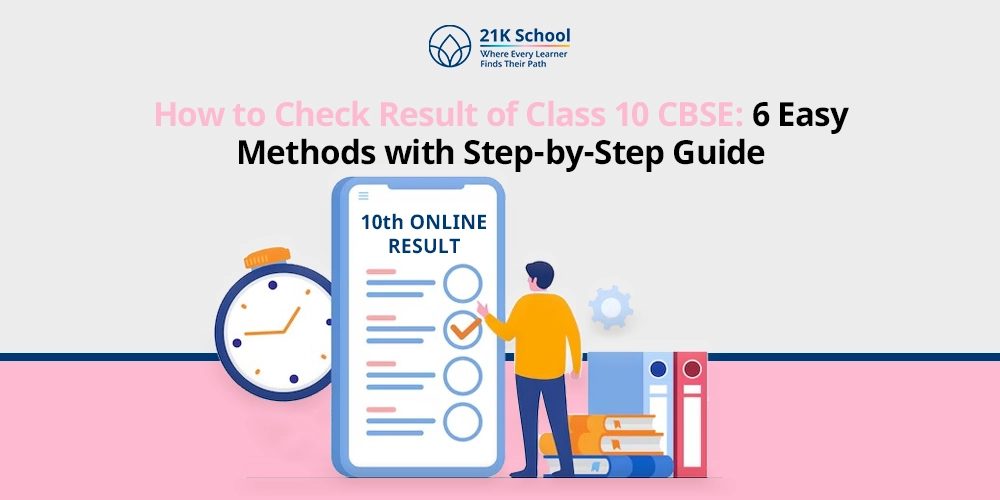 How to Check Result of Class 10 CBSE: 6 Easy Methods with Step-by-Step Guide