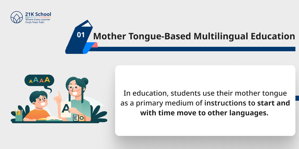 1. Mother Tongue-Based Multilingual Education (MTB-MLE)