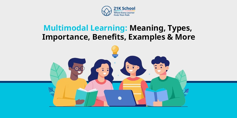 Multimodal Learning: Meaning, Types, Importance, Benefits, Examples & More