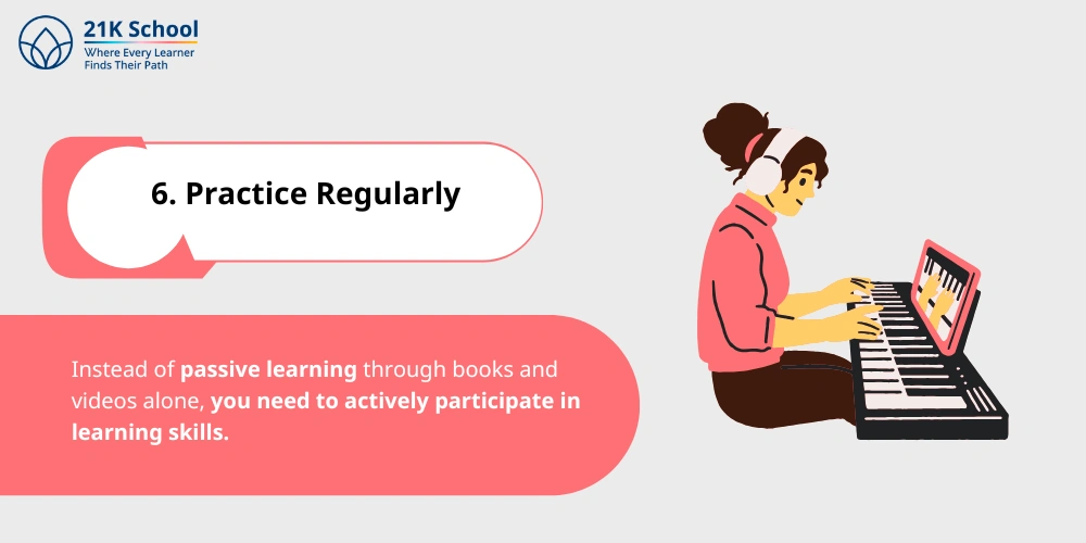 Practice Regularly
