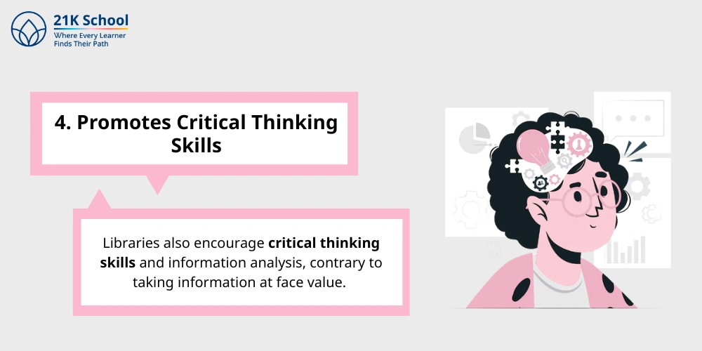 4. Promotes Critical Thinking Skills