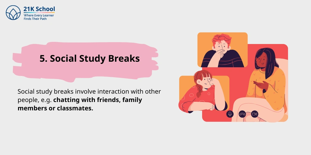 5. Social Study Breaks