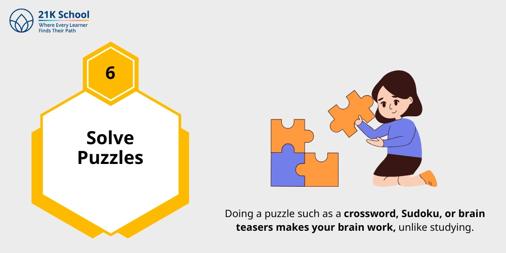 6. Solve Puzzles