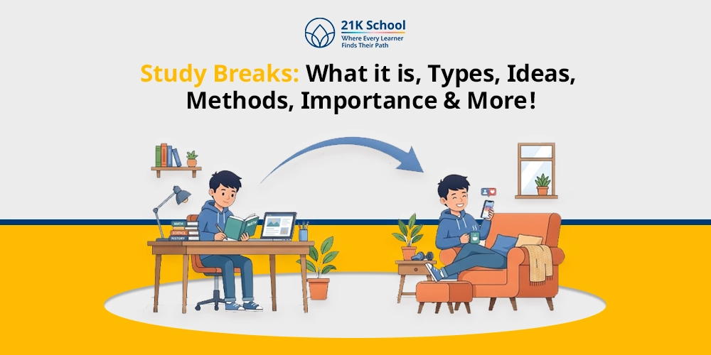Study Breaks: What it is, Types, Ideas, Methods, Importance & More!