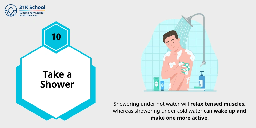 10. Take a Shower