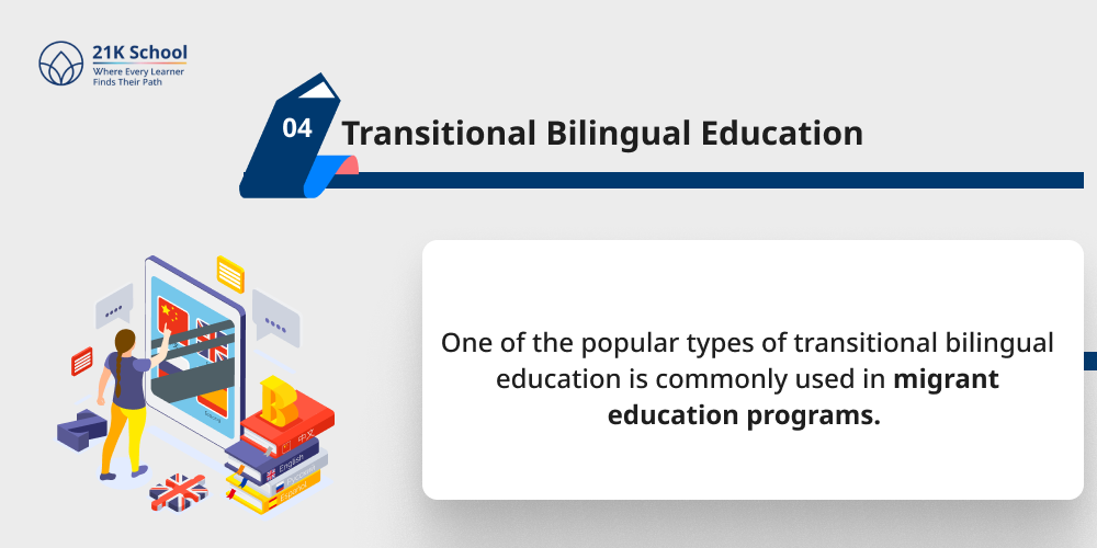 4. Transitional Bilingual Education