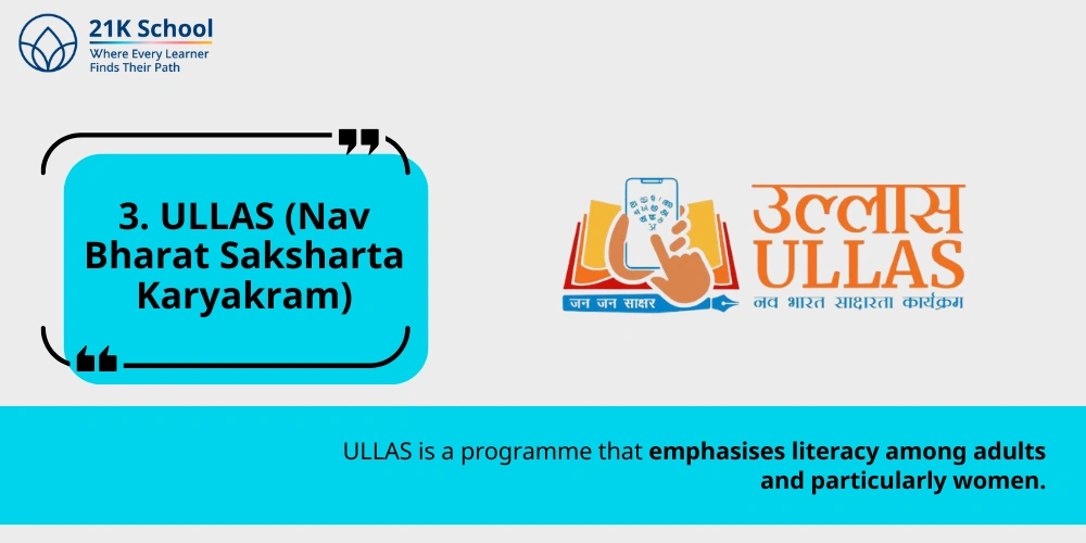 3. ULLAS (Nav Bharat Saksharta Karyakram)