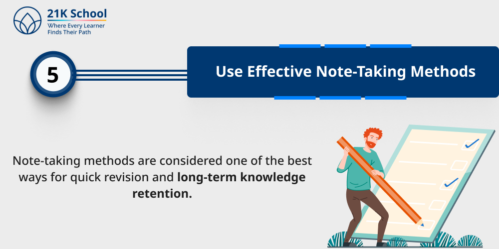Use Effective Note-Taking Methods