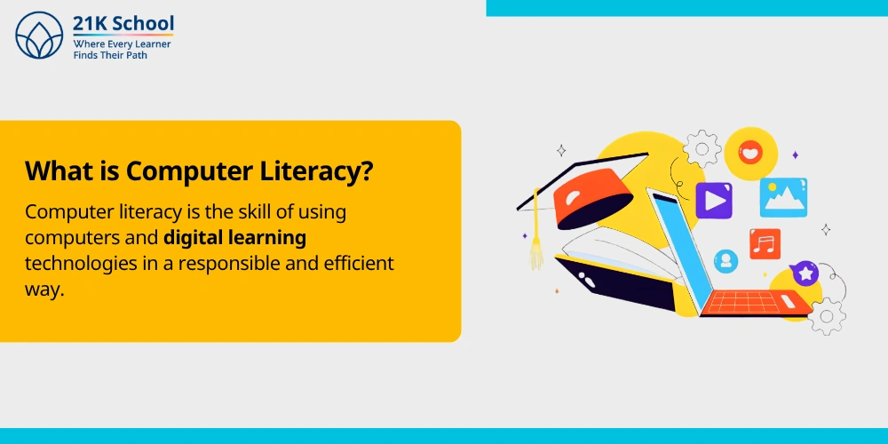 What is Computer Literacy?