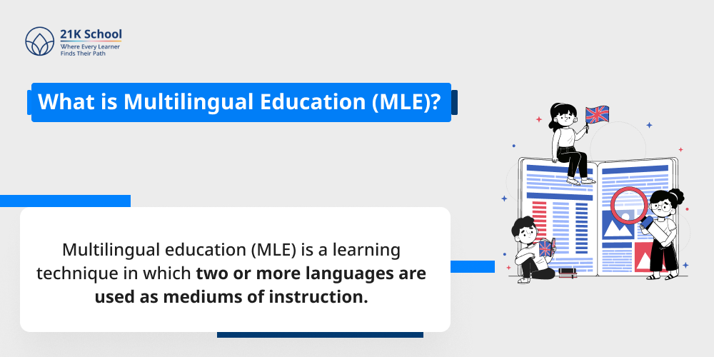 What is Multilingual Education (MLE)? 