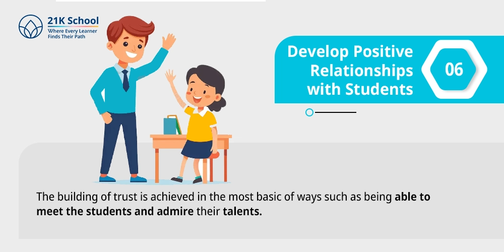 Develop Positive Relationships with Students