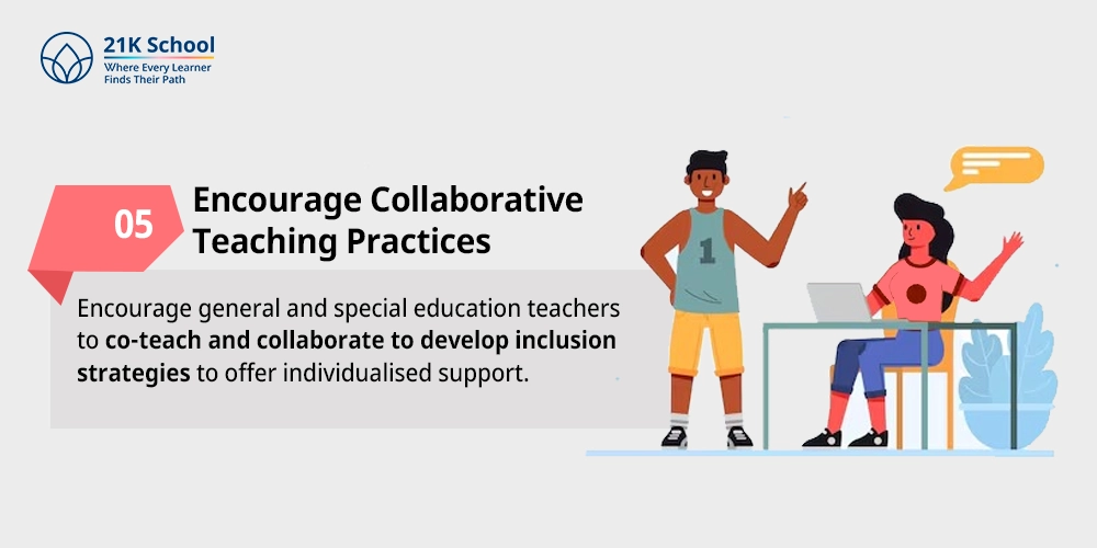 Encourage Collaborative Teaching Practices