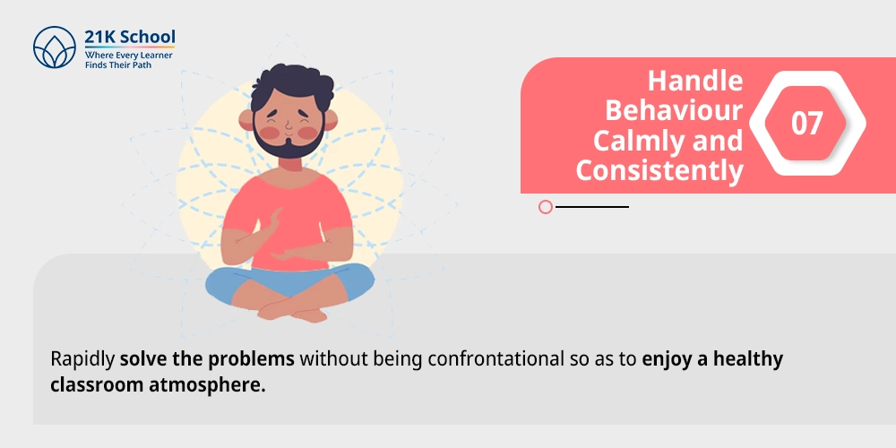 Handle Behaviour Calmly and Consistently