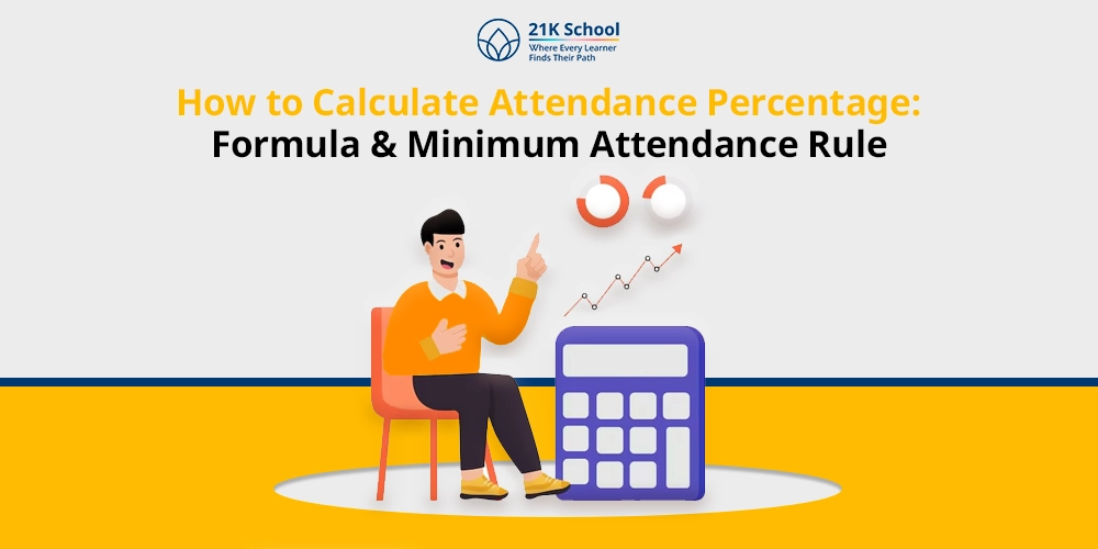 How to Calculate Attendance Percentage: Formula & Minimum Attendance Rule
