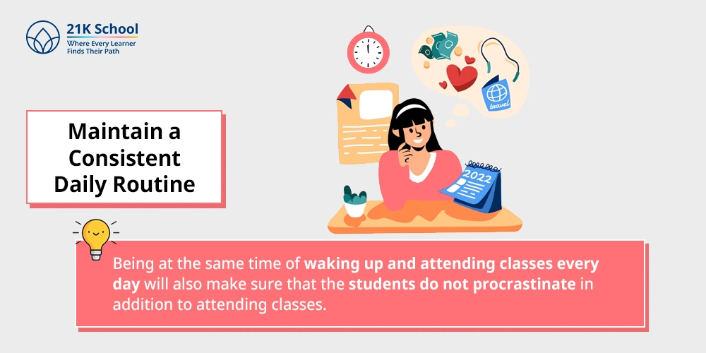 Maintain a Consistent Daily Routine