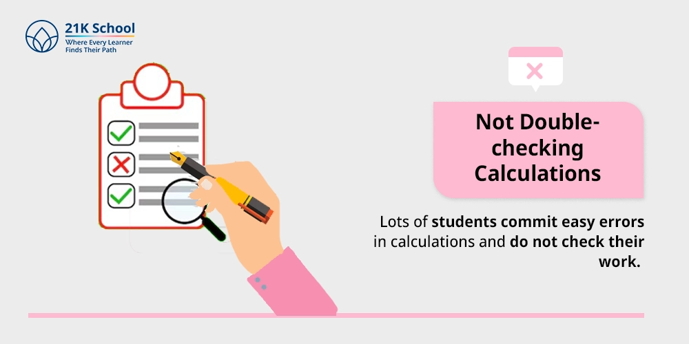 Not Double-checking Calculations