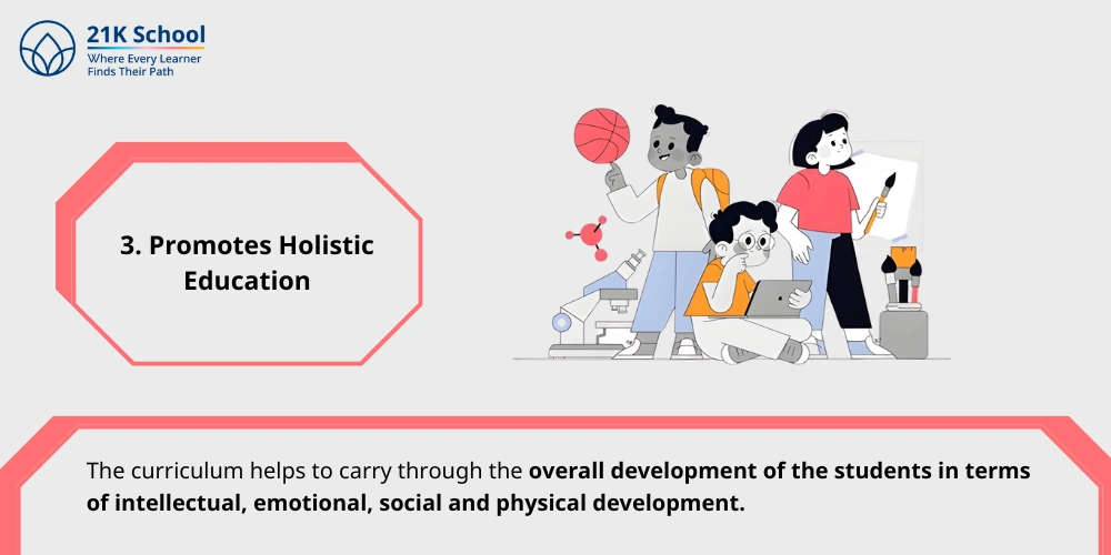 Promotes Holistic Education