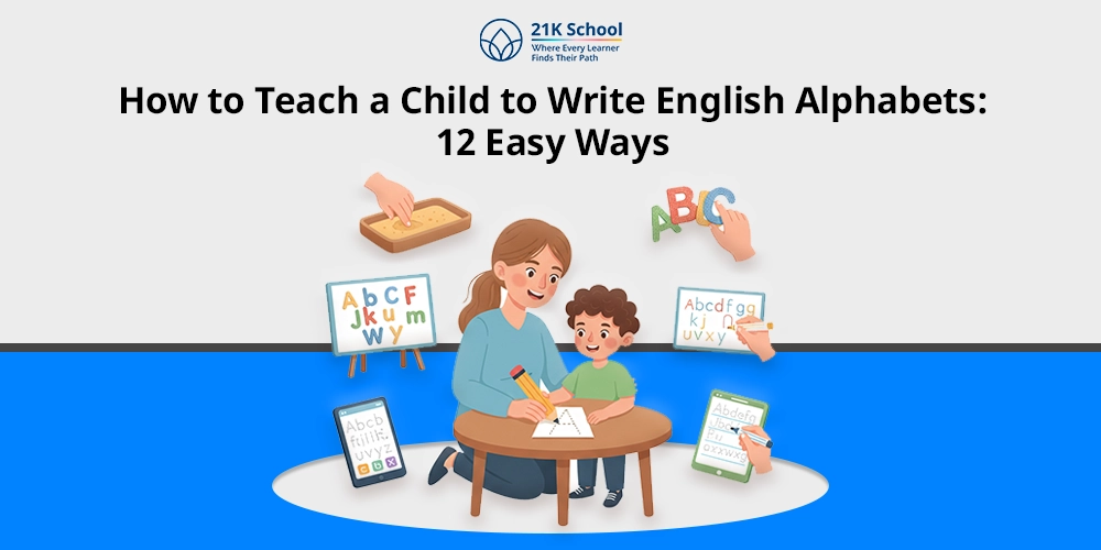 How to Teach a Child to Write English Alphabets: 12 Easy Ways