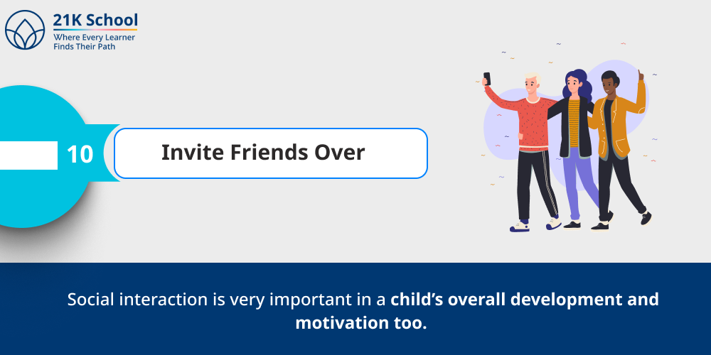  Invite Friends Over