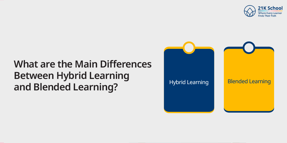 What are the Main Differences Between Hybrid Learning and Blended Learning?