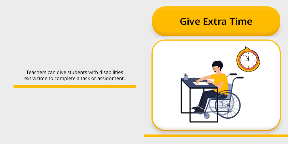 Give Extra Time