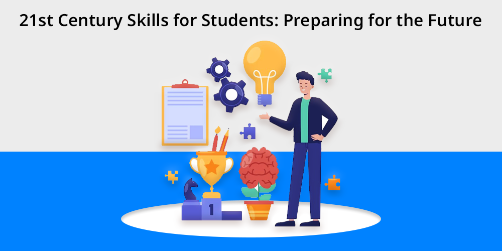 21st Century Skills For Students