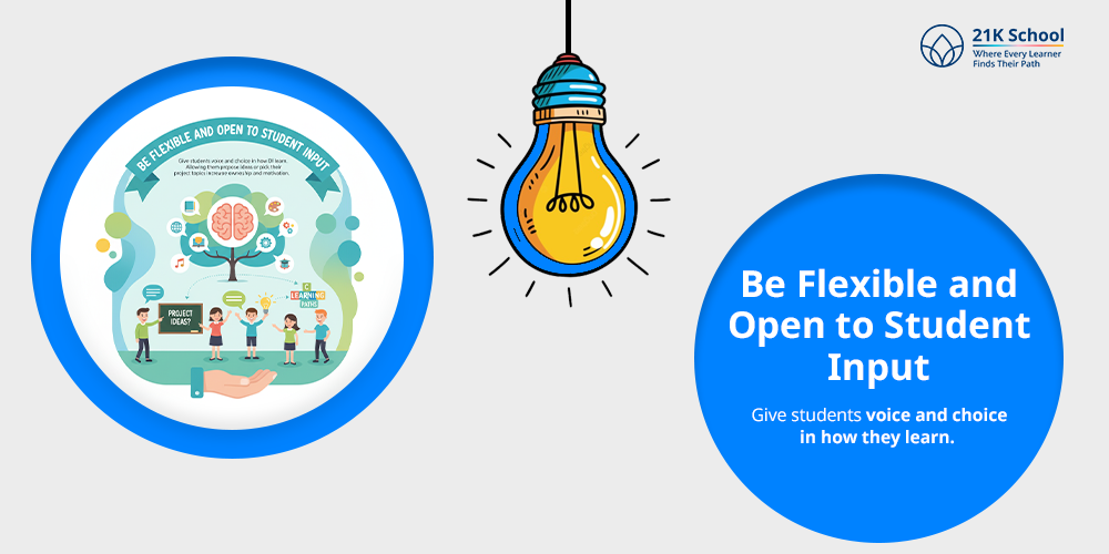 Be Flexible and Open to Student Input