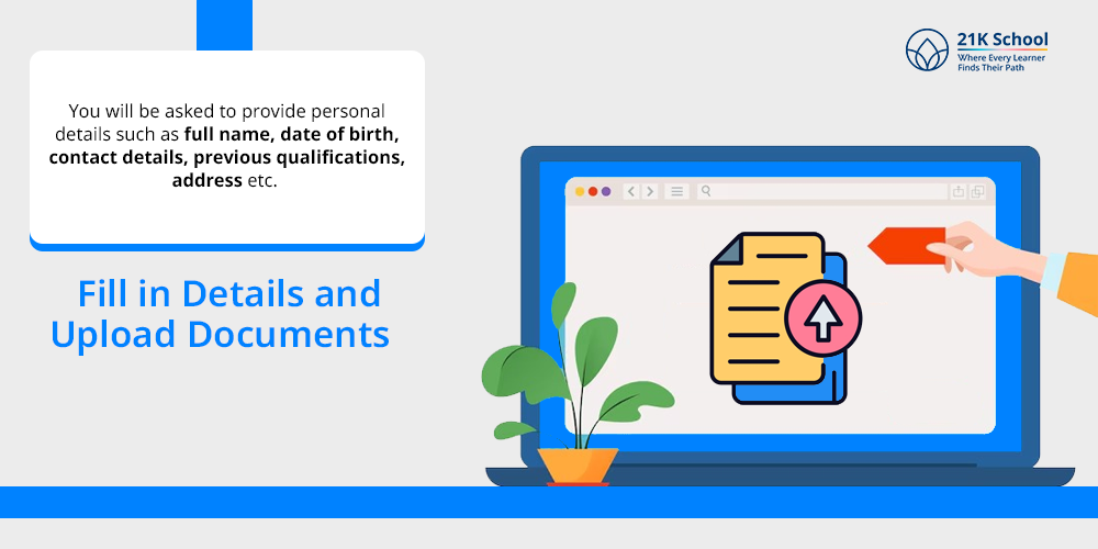 Fill in Details and Upload Documents