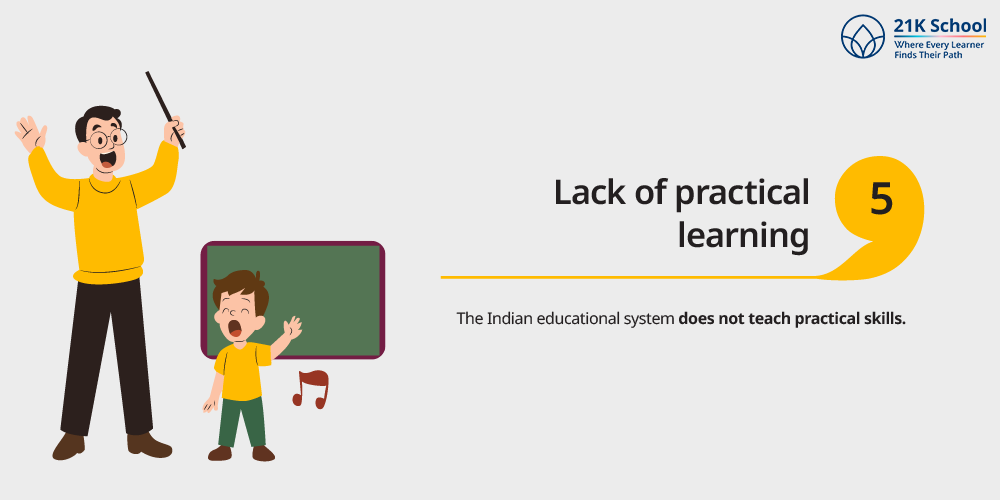 Lack of practical learning