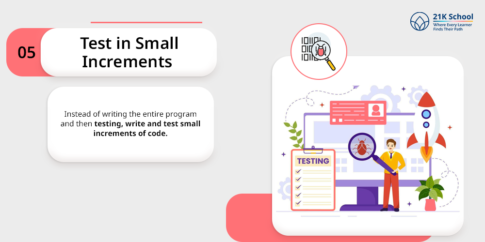 Test in small increments