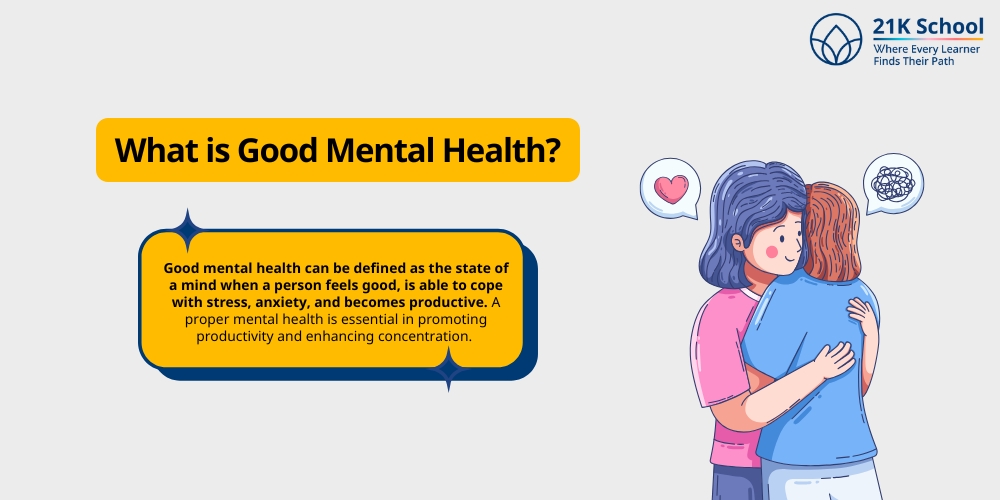 What is Good Mental Health?