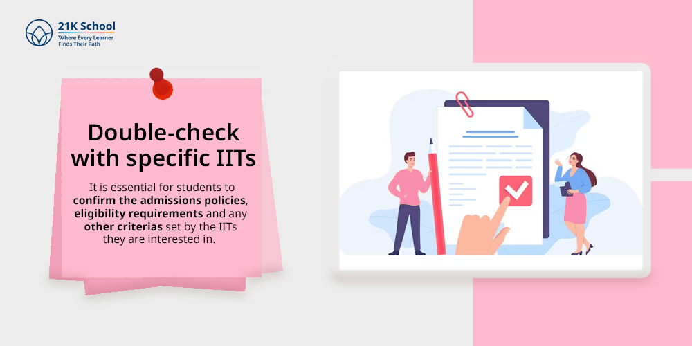 Double-check with specific IITs