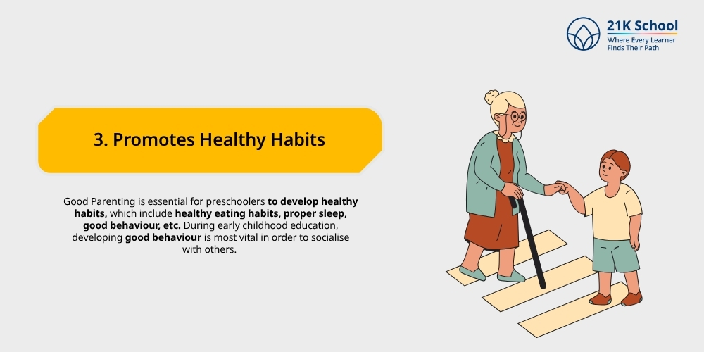 Promotes Healthy Habits