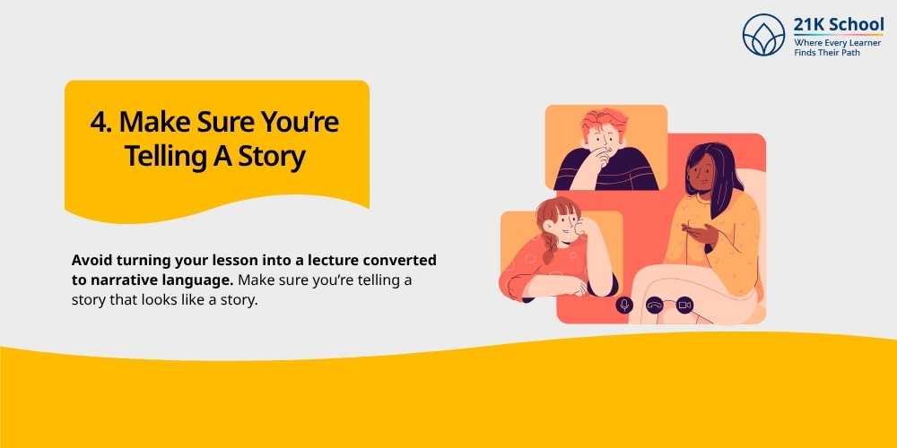 Make Sure You're Telling A Story