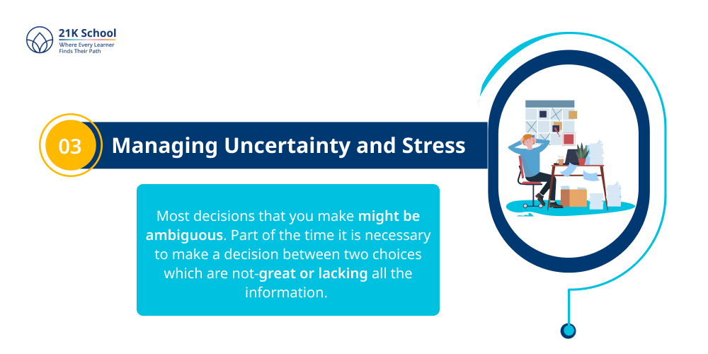 Managing Uncertainty and Stress