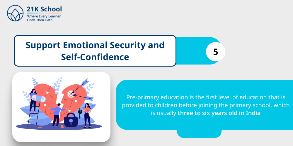 5. Support Emotional Security and Self-Confidence