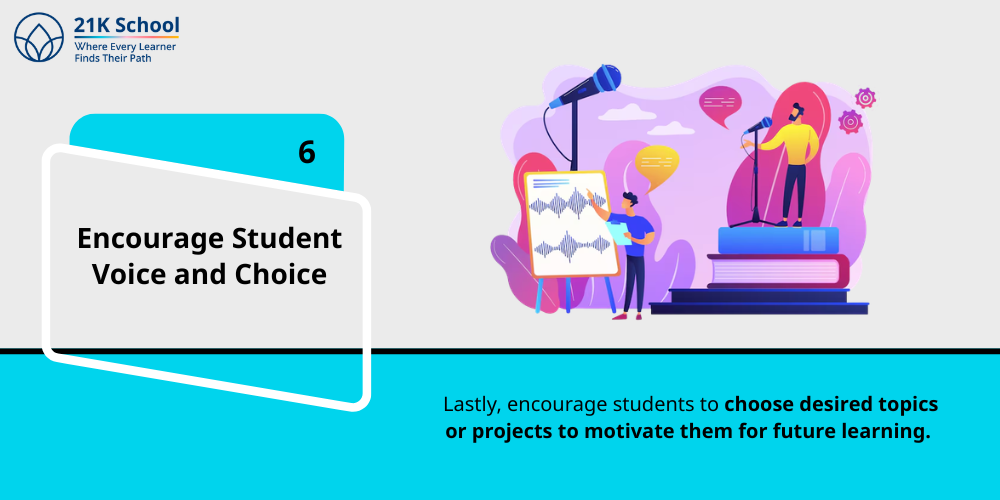 Encourage Student Voice and Choice