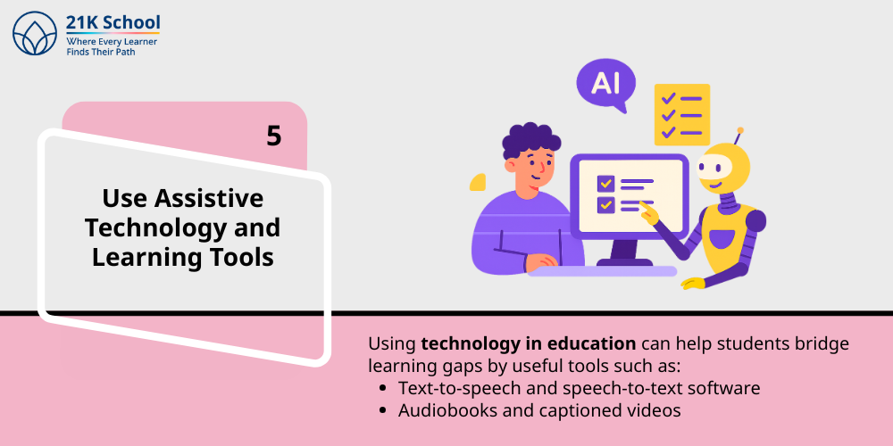 Use Assistive Technology and Learning Tools