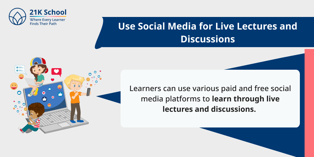 Use Social Media for Live Lectures and Discussions