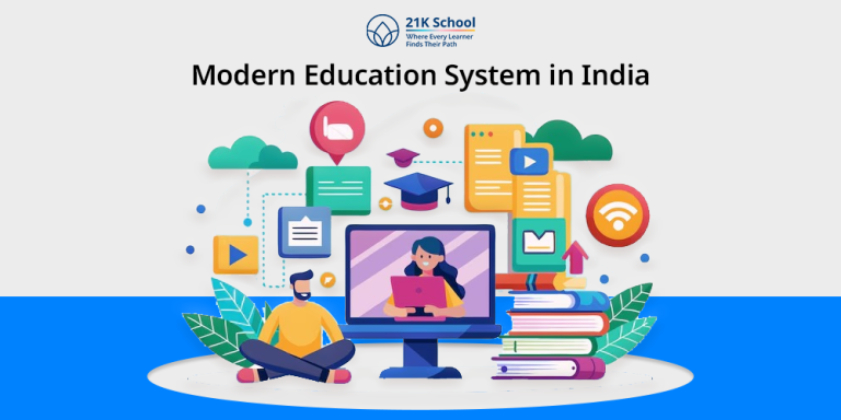 Modern Education System in India: Transforming Learning for the 21st Century