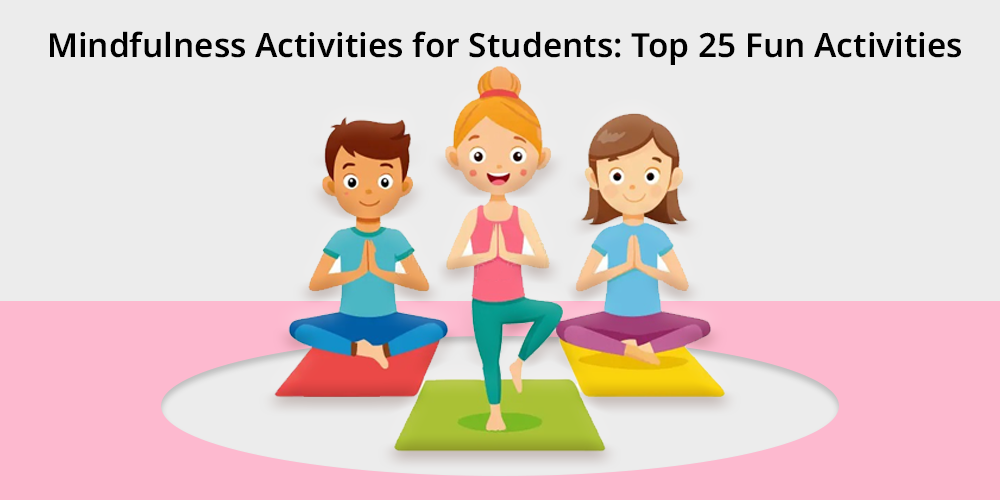 Engaging in mindfulness exercises is essential for improving students' mental health and emotional health and help kids succeed academically.
