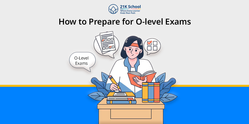 How to Prepare for O-level Exams?