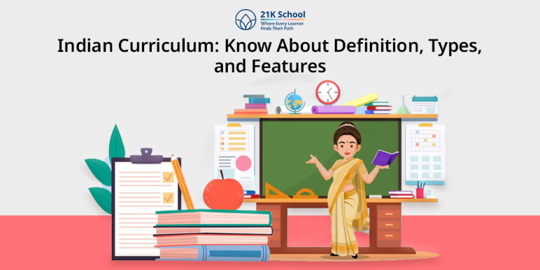 Indian Curriculum: Know About Definition, Types, and Features