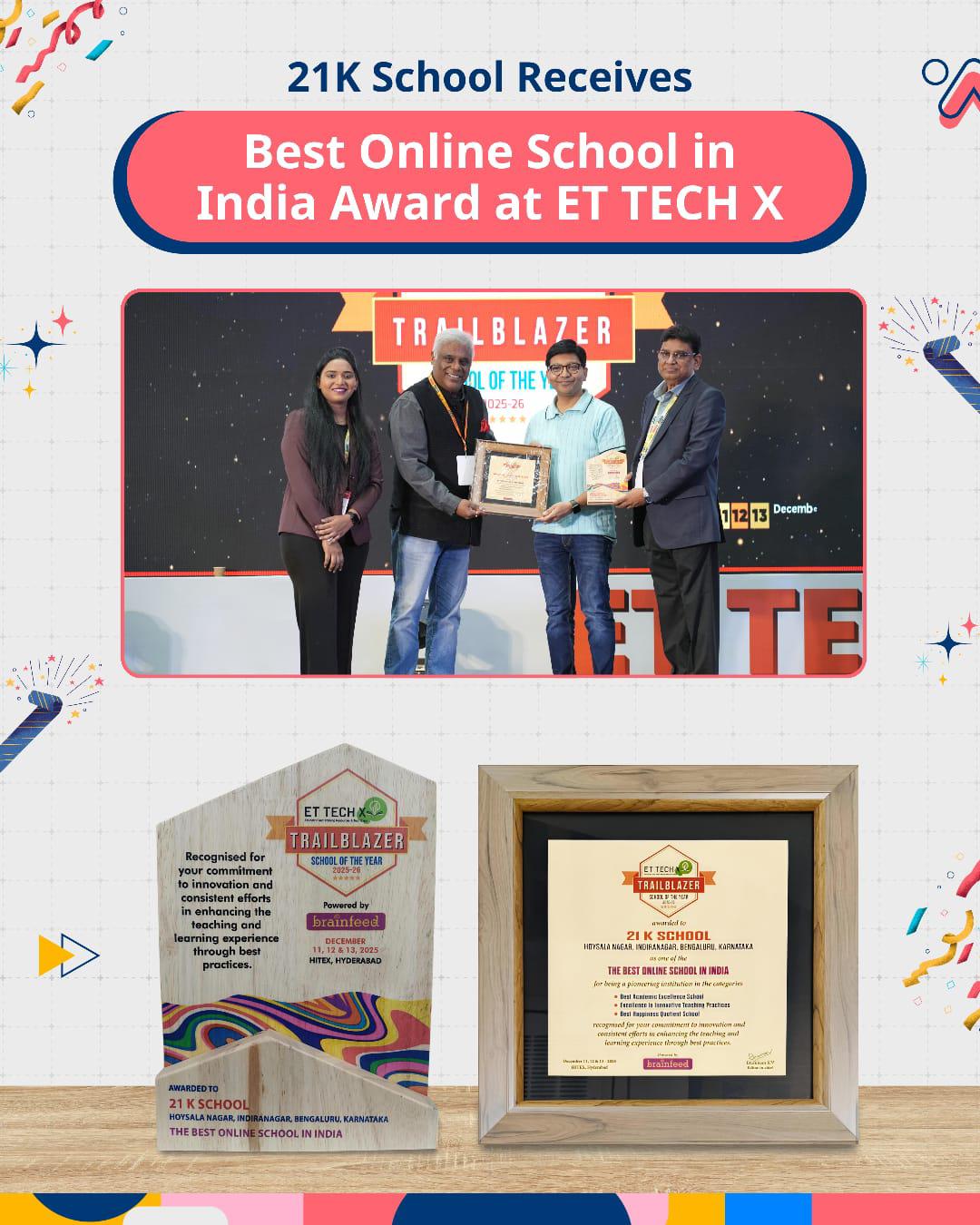 21K School receiving the Best Online School in India award at ET TECH X: the Trailblazer trophy and certificate