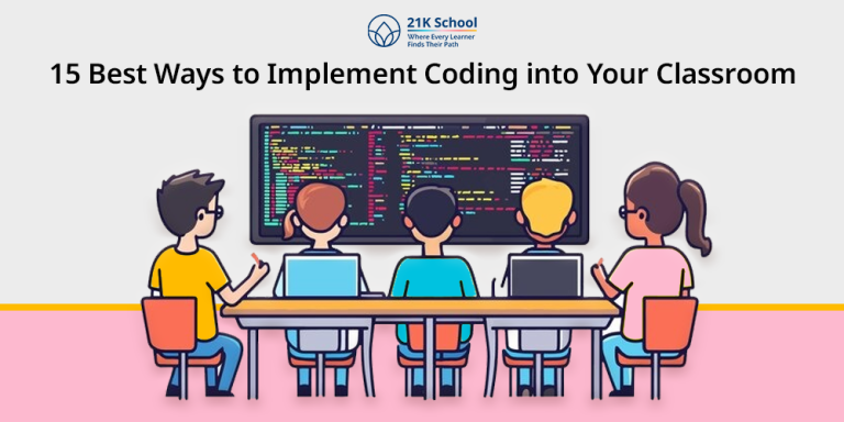 15 Best Ways to Implement Coding into Your Classroom - 21K School Saudi ...