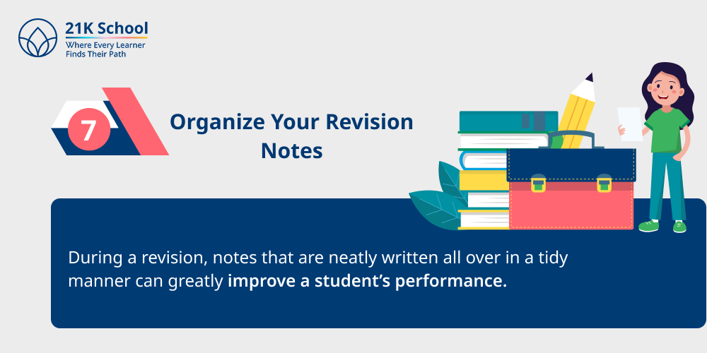 7. Organize Your Revision Notes