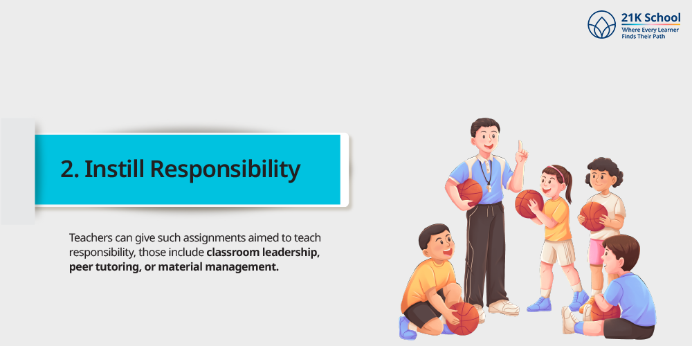 Instill Responsibility