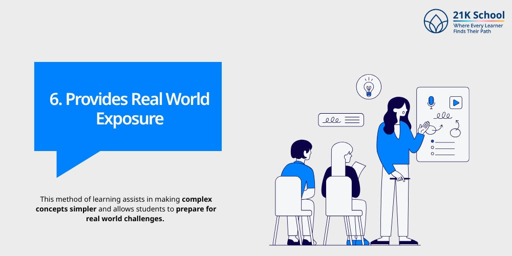 Provides Real World Exposure