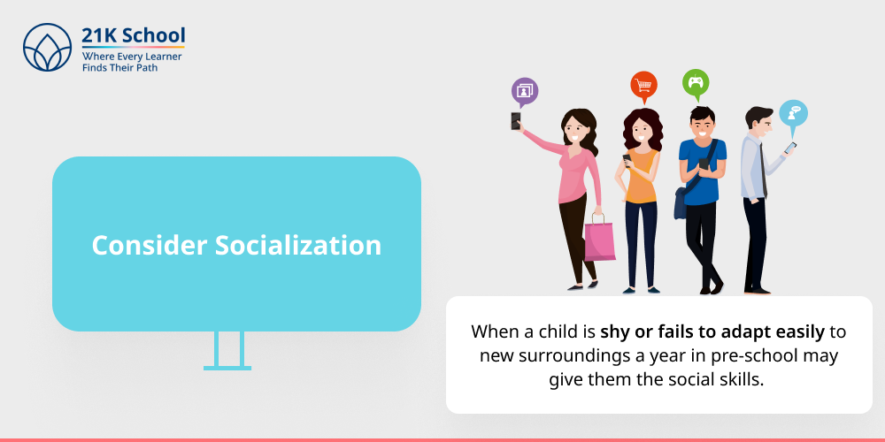 3. Consider Socialization